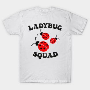 Ladybug Squad T-Shirt